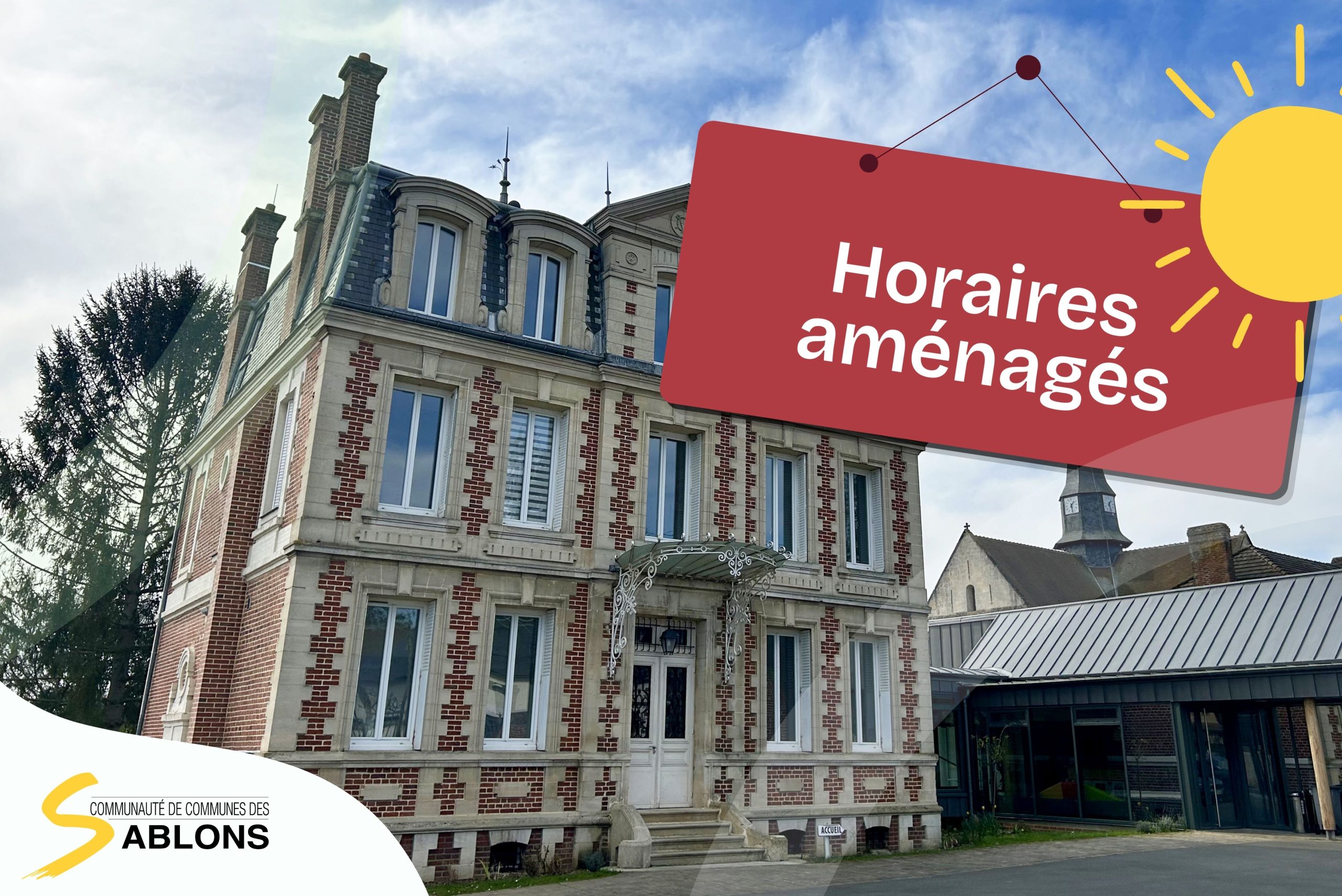 Information – Adaptation des horaires d’ouverture ☀️ : voir plus